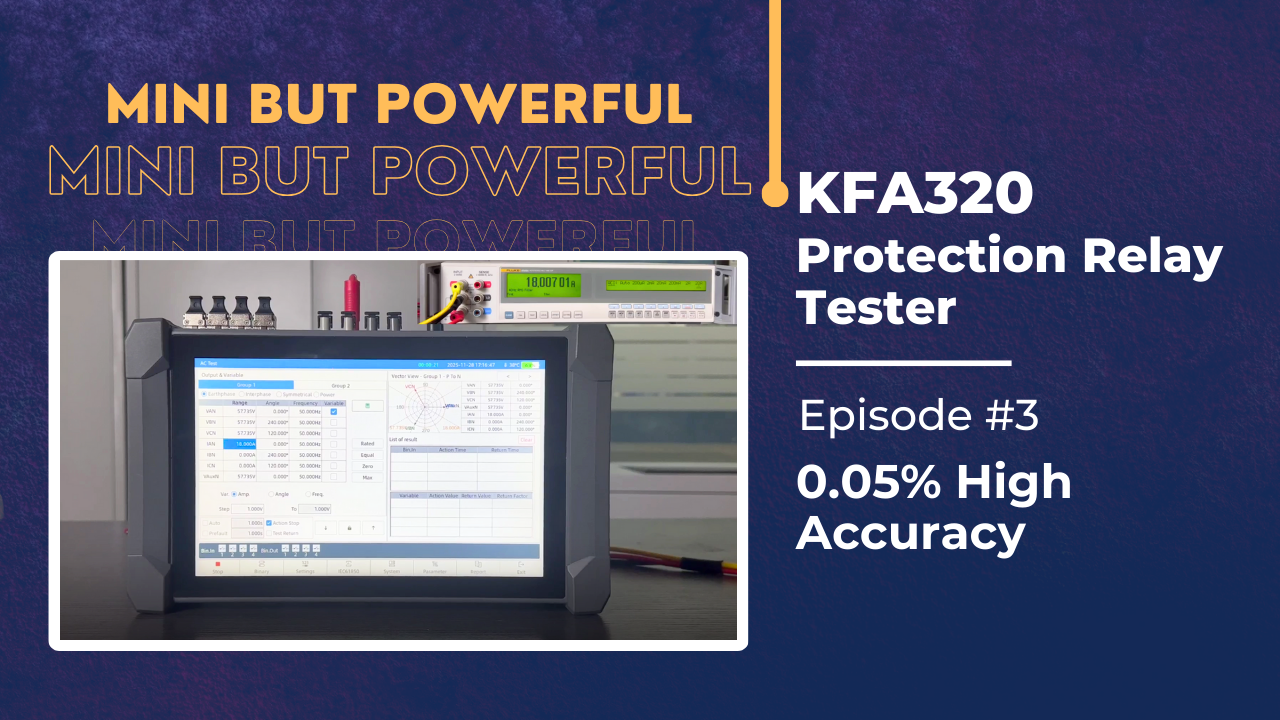 Mini but Powerful Protection Relay Tester - Ep03: 0.05% High Accuracy